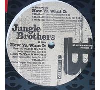 Jungle Brothers - How Ya Want It