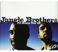 Jungle Brothers - I'll House You '98 (4 Mixes)