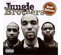 Jungle Brothers - Raw Deluxe