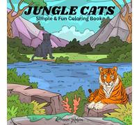 Jungle Cats: Simple & Fun Coloring Book