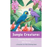 Jungle Creatures Coloring Book with KJV Verses Travel Size Church Sunday School Quiet Book: Creation for Kids with King James Version Scripture