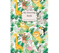 Jungle Crew ~ My Drawing Book: Large A4 Blank Sketch Book For Kids | 100 Plain Pages for Drawing, Doodling and Sketching | Personalise Cover with Name | Cute Back to School Art Pad