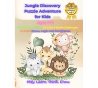 Jungle Discovery Puzzle Adventure for Kids: Rainforest Animals, Puzzles & Brain Challenges to Build Focus, Logic and Confidence