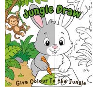 Jungle Draw: jungle animal colouring book for kids