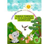 Jungle Friends: A to Z Coloring adventure: Learn and color with jungle friends