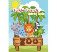 Jungle Friends Coloring Book: A Relaxing Coloring Adventure for Kids
