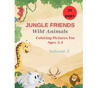 JUNGLE FRIENDS: WILD ANIMALS