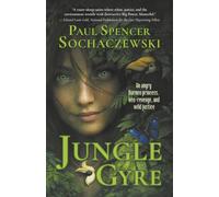 Jungle Gyre: An Angry Borneo Princess, Eco-Revenge, and Wild Justice