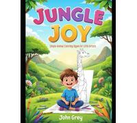 Jungle Joy: Simple Animal Coloring Pages for Little Artists