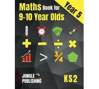Jungle Publishing U K Maths Book for 9-10 Year Olds - KS2 (Tascabile)
