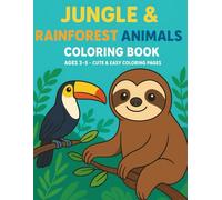 Jungle & Rainforest Animals Coloring Book for Kids Ages 3-5