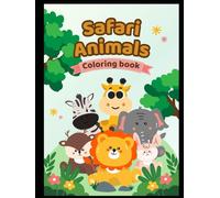 Jungle Safari : a fun learning coloring book for children | Aged 3 years to 8 years | Animal illustrations |