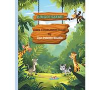 JUNGLE SAFARI: An Early Learning Coloring Book of Baby Animals in the Wild