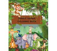 Jungle Safari Coloring Book by Twinkling Toons: Kids coloring book