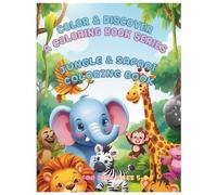 Jungle & Safari Coloring Book: Color & Discover - A Coloring Book Series