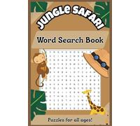 Jungle Safari Word Search Book: 50+ Wild Animal & Adventure Puzzles for all ages