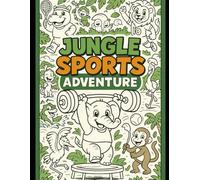Jungle Sports Adventure: Coloring Book