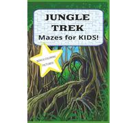 Jungle Trek Mazes: for kids path finding and animal coloring pages