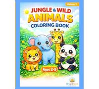Jungle & Wild Animals Coloring Book for Toddlers: Big and Easy Designs for Kids Ages 2-5 | Simple Bold Safari and Zoo Animal Pages for Stress-Free Coloring