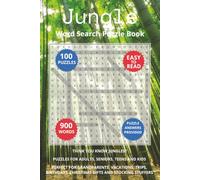 Jungle Word Search Puzzle Book: Think you know Jungles? Puzzles for Adults, Seniors, Teens and Kids. Perfect for Grandparents, Vacations, Trips, Birthdays, Christmas Gifts and Stocking Stuffers.