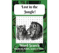 Jungle Word Search Puzzle Book: Word Searches with Easy to Read Print about Jungle, Adventure, Exploration and More | 6x9 inches, 110 pages | 50+ ... Gift for Vacations, Holidays and Free Times