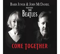Jungr, Barb/ Mcdaniel, John - Come Together: Barb Jungr & John Mcdaniel Perform