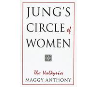 Jung's Circle of Women: The Valkyries