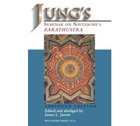 Jung's Seminar on Nietzsche's "Zarathustra" (Jung Seminars S.)