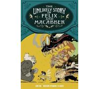 Juni Ba Hassan Otsmane-Elhao The Unlikely Story of Felix and Macabbe (Tascabile)