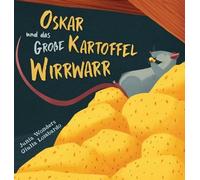 Junia Wonders Oskar und das große Kartoffel Wirrwarr (Copertina rigida)
