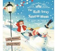 Junia Wonders The Roll-Away Snowman (Tascabile) Roll-Away