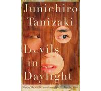 Junichiro Tanizaki Devils in Daylight (Tascabile)