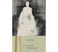 Junichiro Tanizaki Naomi (Tascabile) Vintage International