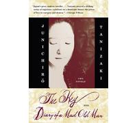 Junichiro Tanizaki The Key & Diary of a Mad Old Man (Tascabile)