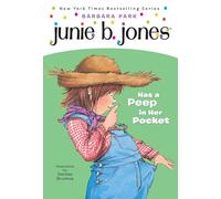 Junie B. Jones #15: Junie B. Jones Has a Peep in Her Pocket
