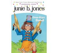Junie B. Jones #22: One-Man Band