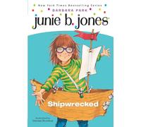 Junie B. Jones #23: Shipwrecked