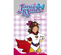 Junie B. Jones, capitana de su clase/ Junie B. Jones, Captain of her Class