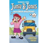 Junie B. Jones y el autobús apestoso. El cómic