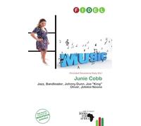 Junie Cobb: Jazz, Bandleader, Johnny Dunn, Joe "King" Oliver, Jimmie Noone