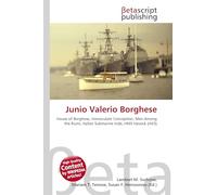 Junio Valerio Borghese: House of Borghese, Immaculate Conception, Men Among the Ruins, Italian Submarine Iride, HMS Havock (H43)