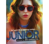 Junior Amy Seimetz Eric Johnson Lucia Ribisi Zoe R. Cassavetes