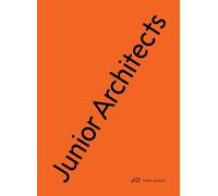 Junior Architects: New Paradigms in Design Education