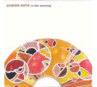Junior Boys - In the Morning