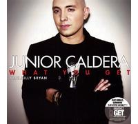Junior Caldera – What You Get