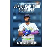 Junior Caminero Biography: From Dreams to Diamond - The Inspiring Journey of Baseball’s Rising Star