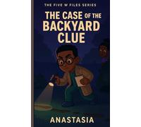 Junior Detective- The Case of The Backyard Clue