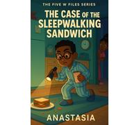 Junior Detective- The Case of The Sleepwalking Sandwich