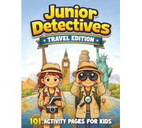 Junior Detectives Travel Edition: 101 Activity Pages for Kids including Wordsearch, Crosswords, Spot the Differences & More