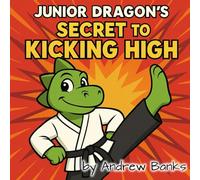 Junior Dragon's Secret To Kicking High